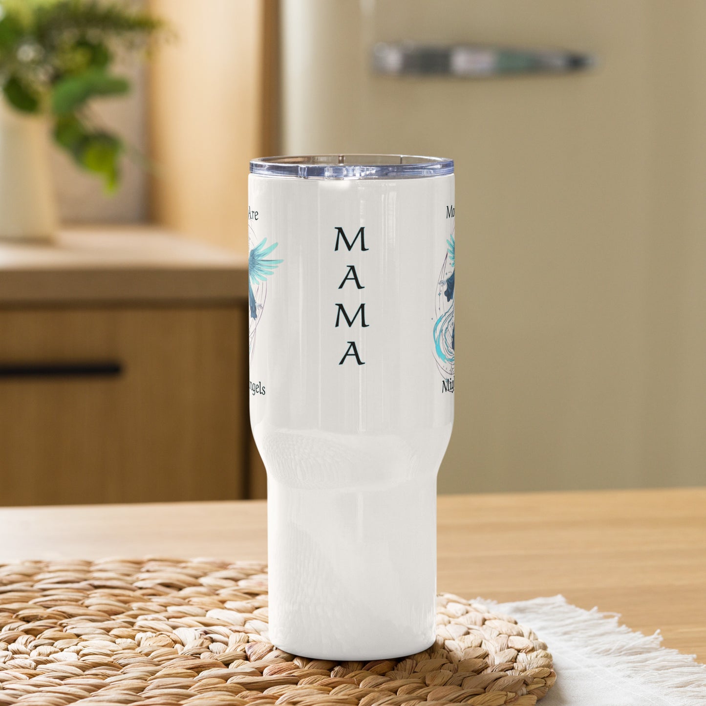 Mothers Are Mighty Angels Travel Mug w/ Handle