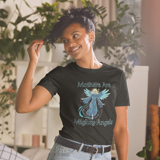 Mothers Are Mighty Angels T-Shirt